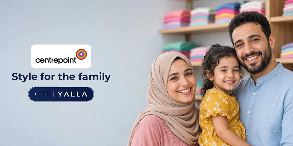 Centrepoint promo code YALLA banner with shoppers enjoying family fashion