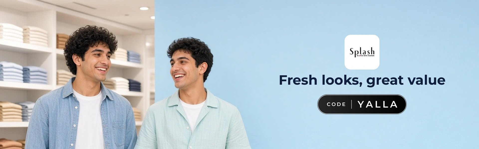 Splash promo code YALLA banner with shoppers enjoying fresh casual looks