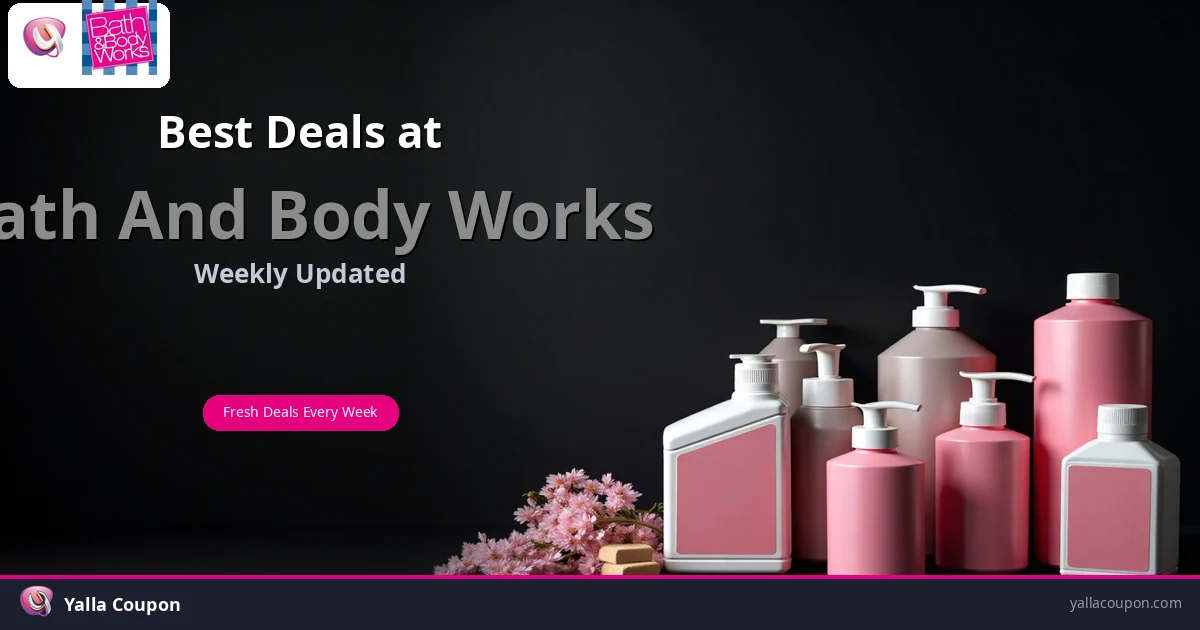 Best Deals at Bath & Body Works