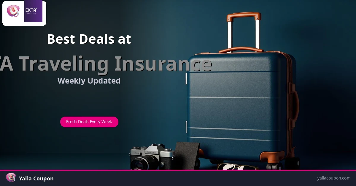 Best EKTA TRAVELING Insurance Deals This Week