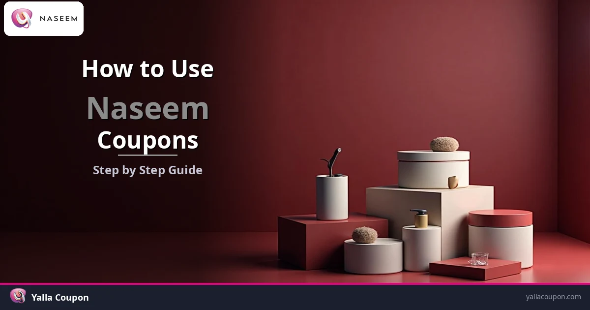How to Use Naseem Coupon Codes