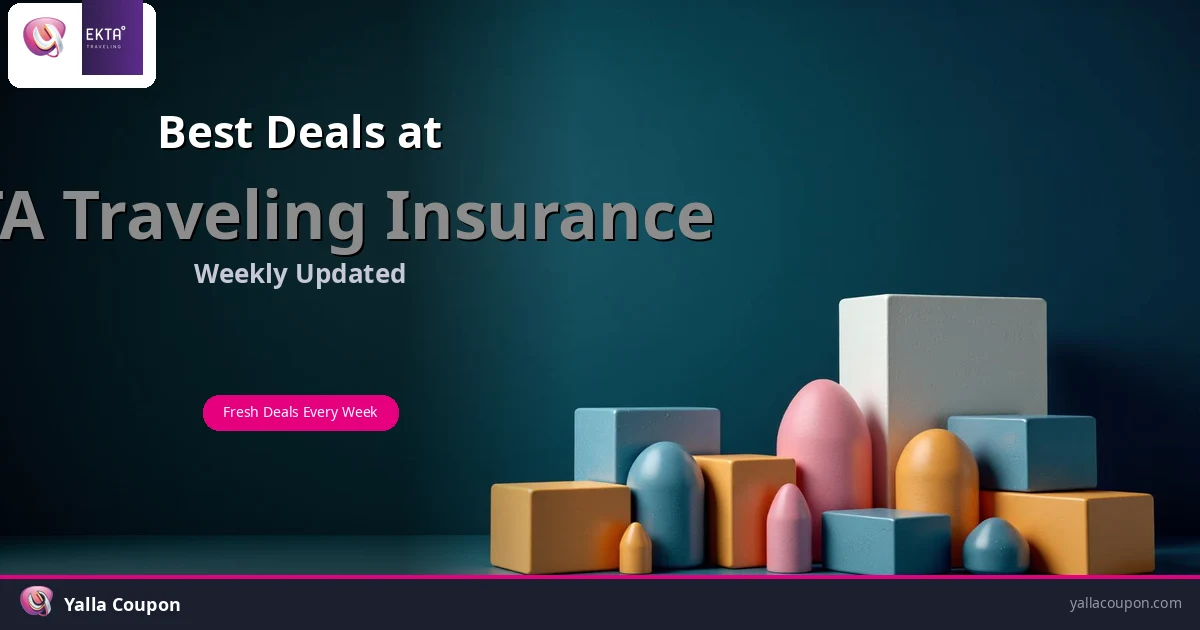 Best EKTA TRAVELING Insurance Deals This Week