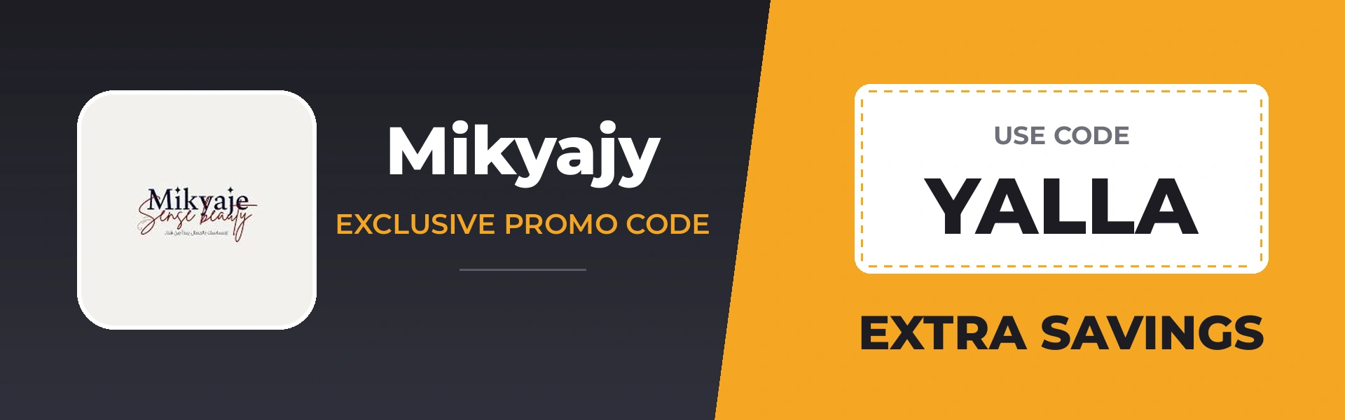 Mikyajy promo code YALLA - Extra Savings