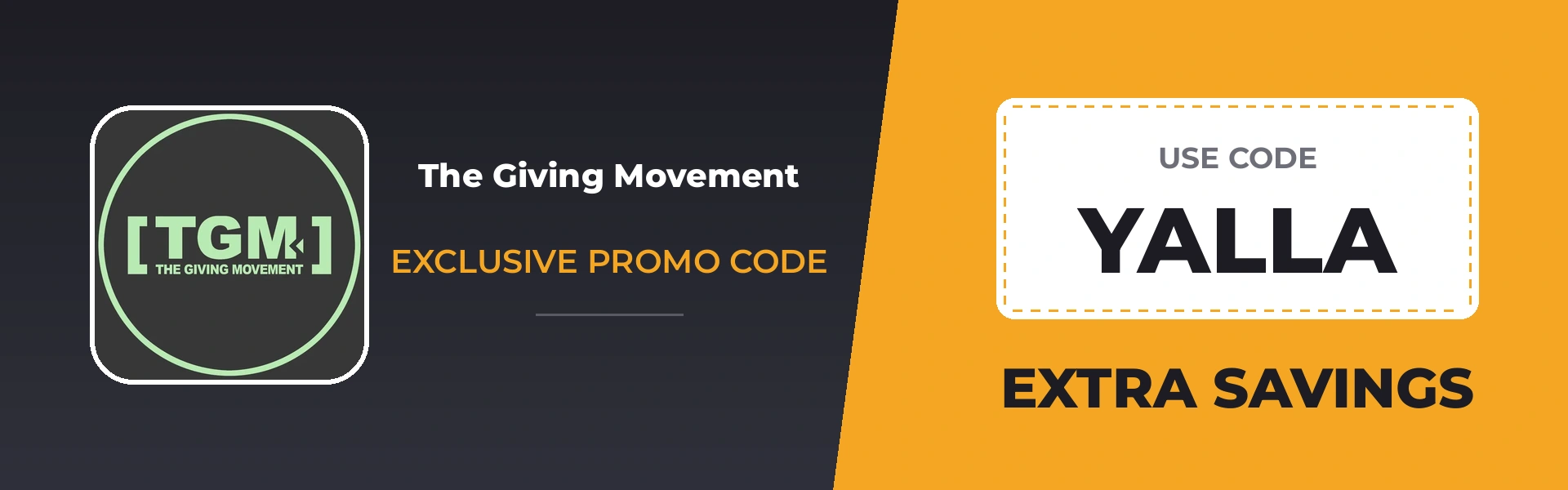 The Giving Movement promo code YALLA - Extra Savings