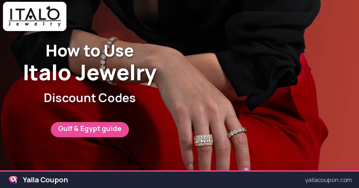 How to Use Italo Jewelry Discount Codes in the Gulf and Egypt