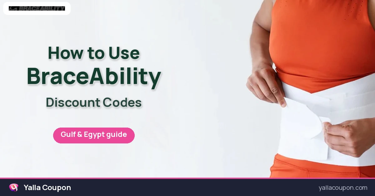 How to Use BraceAbility Discount Codes and Deals in the Gulf and Egypt