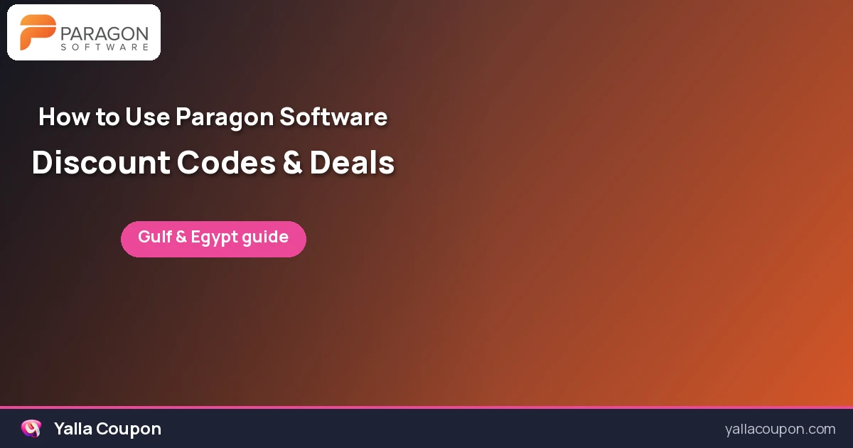 How to Use Paragon Software Discount Codes and Deals in Saudi Arabia, Kuwait, Qatar, Bahrain, Oman and Egypt