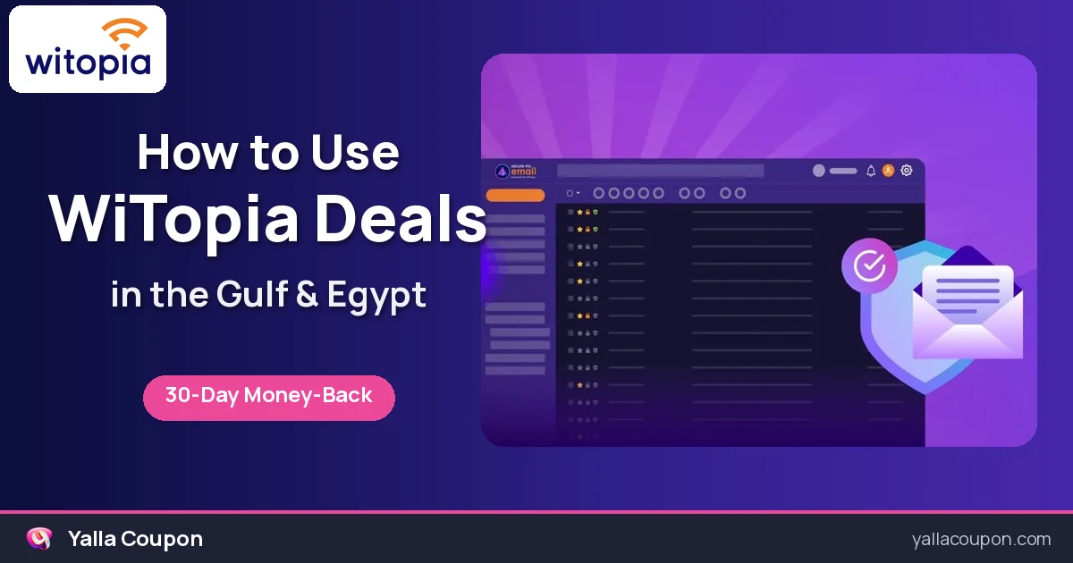 How to Use WiTopia Discount Codes and Deals in the Gulf and Egypt