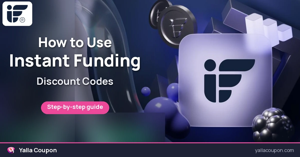 How to Use Instant Funding Discount Codes and Deals in the Gulf and Egypt
